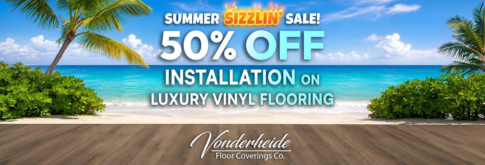 50% Off Installation on Luxury Vinyl Flooring at Vonderheide Floor Coverings