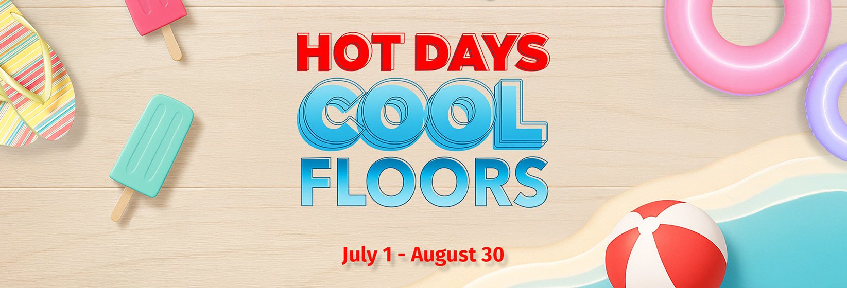 Hot Days, Cool Floors - Summer Sales Event by Vonderheide Floor Coverings